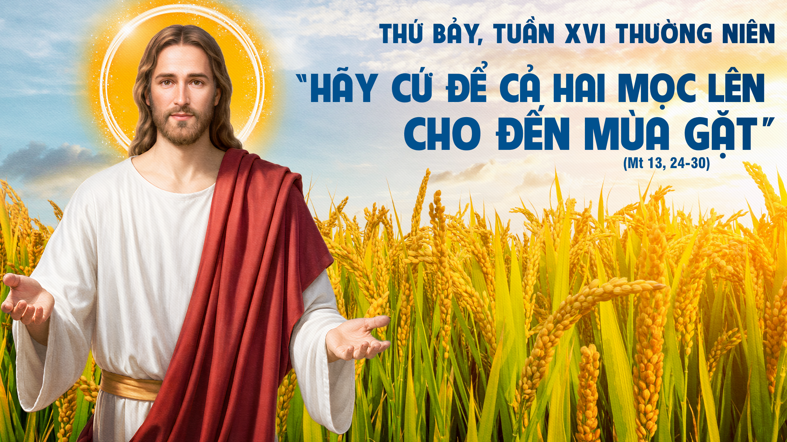 Đừng Nhổ Cỏ Lùng - 25.07.2026 Thứ Bảy Tuần 16 Thường Niên